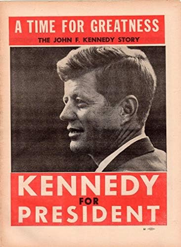ג ' ון פ קנדי זמן לגדולה עיתון קמפיין קלאסי