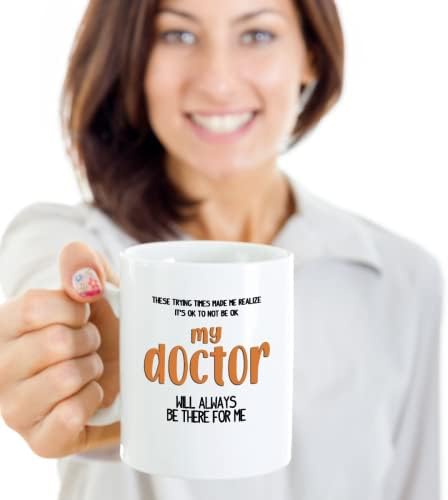 ספל קפה דוקטור 11 עוז, זה בסדר לא להיות בסדר-הרופא שלי תמיד יהיה שם בשבילי, תודה רבה לך נוכח לרופאים