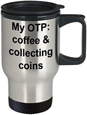 OTP שלי: קפה ואיסוף מטבעות ספל נסיעות- מטבע איסוף ספל אוסף ספל מצחיק ספל נסיעות
